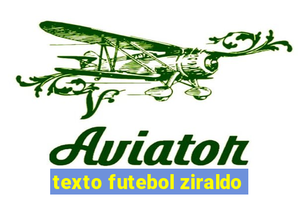 texto futebol ziraldo